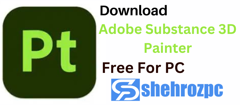 Adobe Substance 3D Painter 